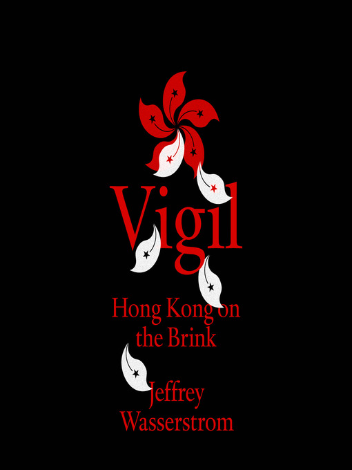 Title details for Vigil by Jeffrey Wasserstrom - Available